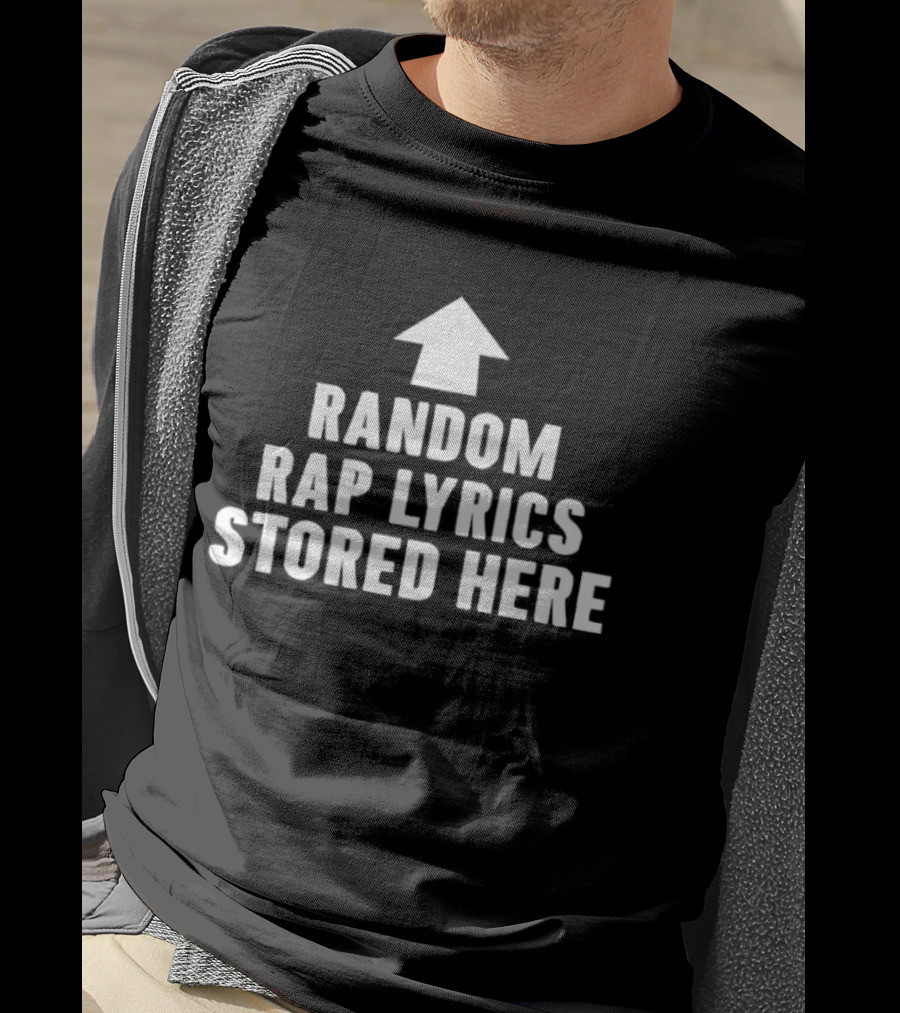 Random Rap Lyrics Stored Here Hip Hop Rapper Arrow T-Shirt