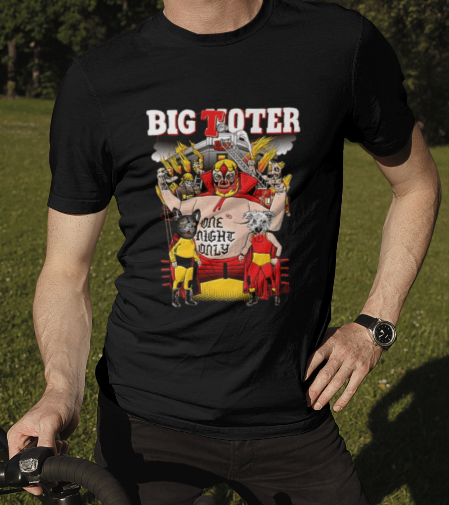 Big Toter One Night Only Wrestling Lucha Libre Wildcat Showdown T-Shirt