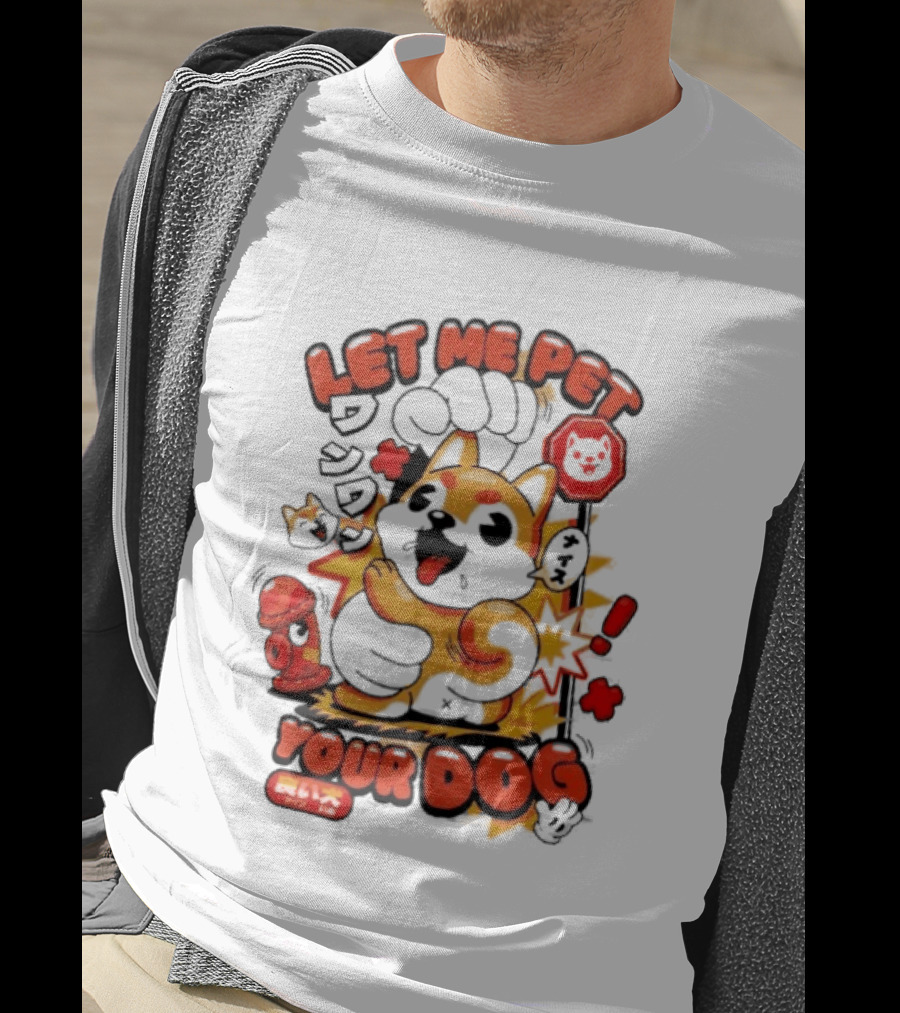 Let Me Pet Your Dog Cute Cartoon Dog Paw And Fun T-Shirt