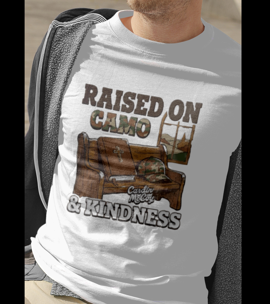 Raised On Camo And Kindness Cardin McCoy Bible Church Bench T-Shirt