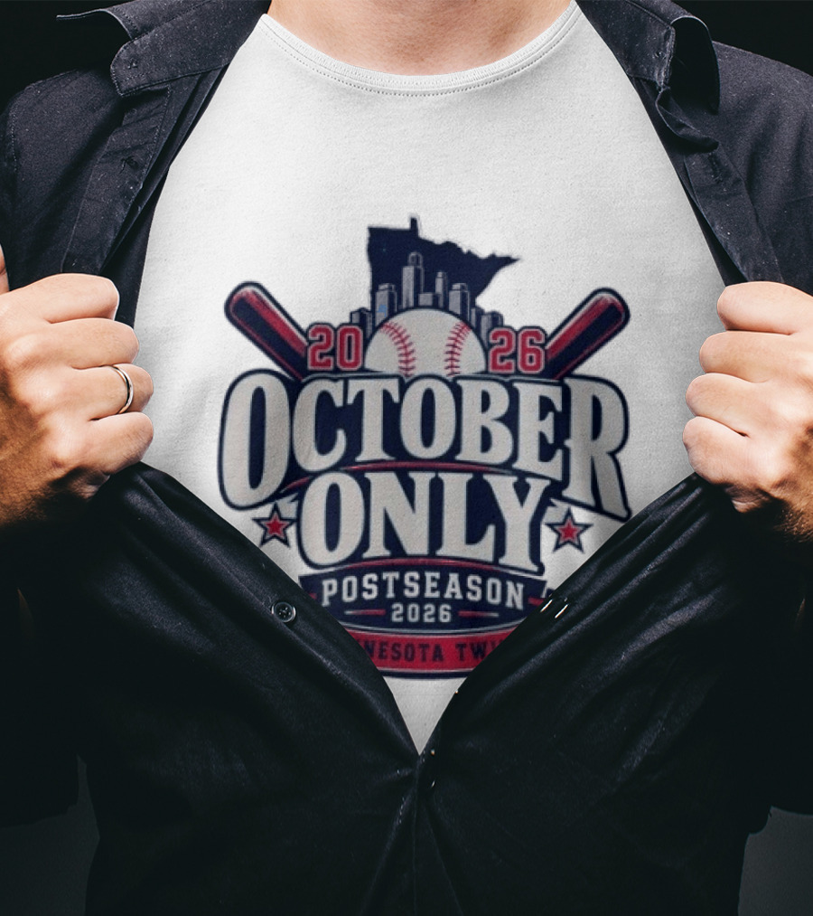 Minnesota Twins October Only 2026 MLB Postseason Baseball T-Shirt