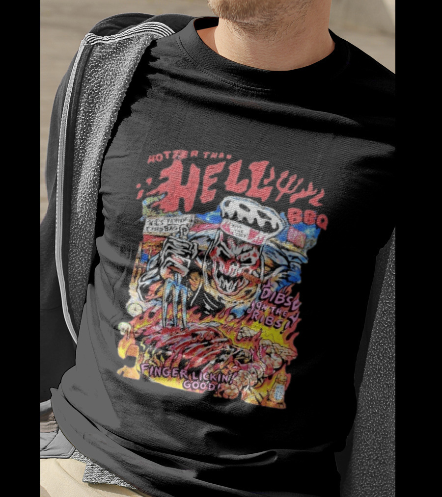 Hotter Than Hell BBQ Kiss The Cook Dibs On The Ribs Finger Lickin Good T-Shirt