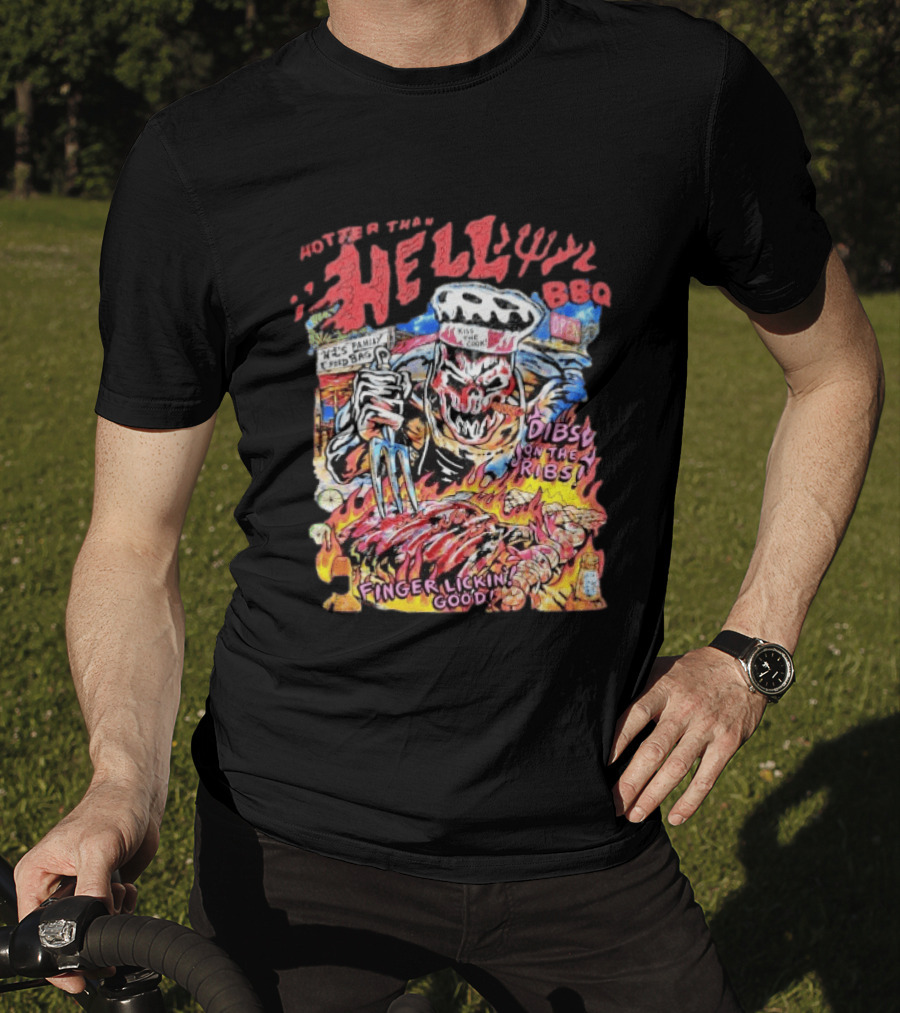 Hotter Than Hell BBQ Kiss The Cook Dibs On The Ribs Finger Lickin Good T-Shirt