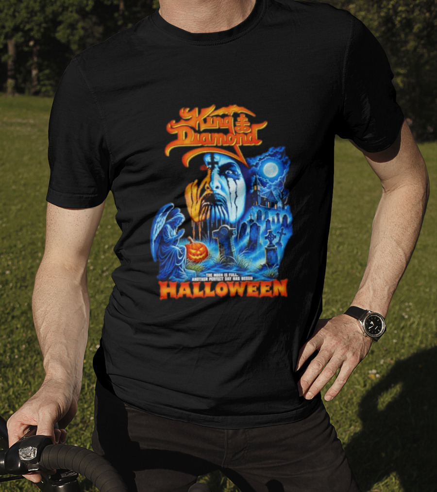 King Diamond The Moon Is Full Another Perfect Day Has Begun Halloween T-Shirt