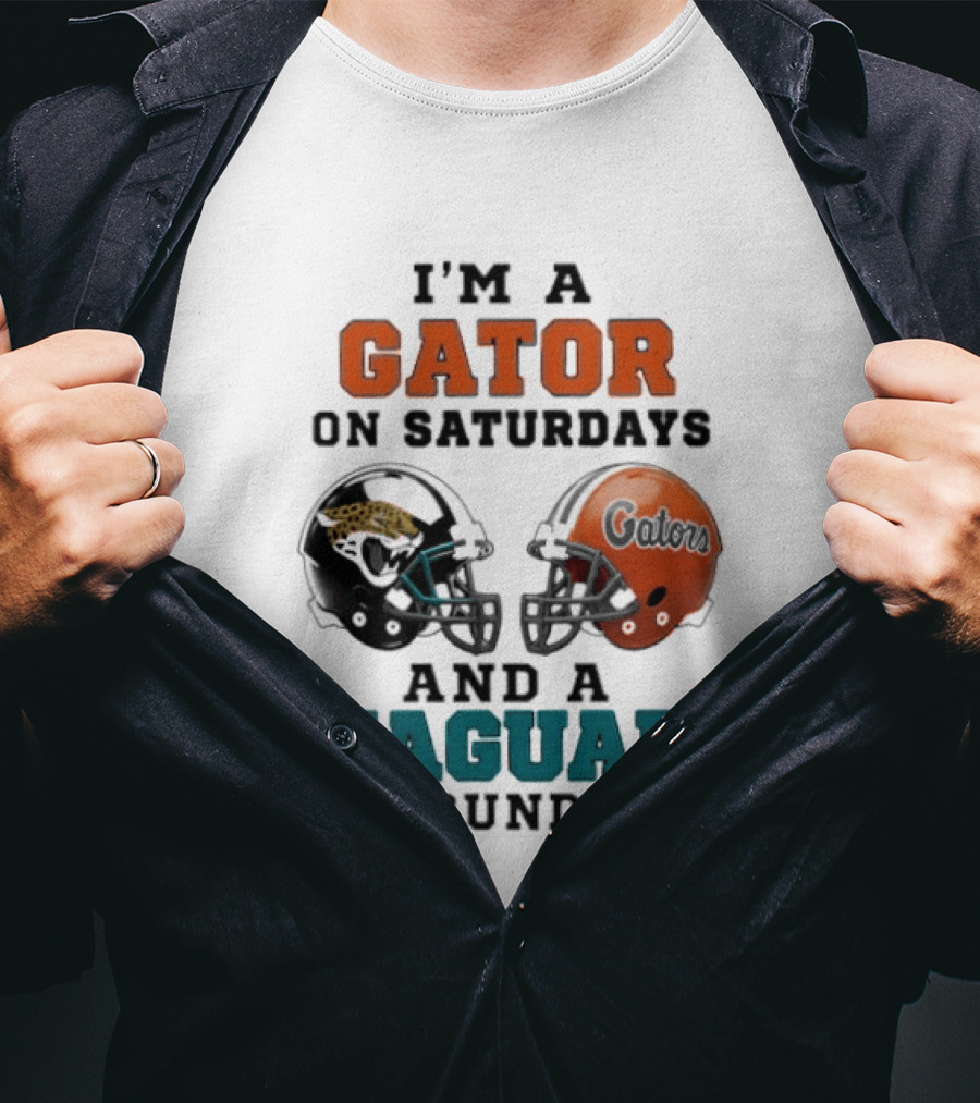 I'm A Gator On Saturdays And A Jaguar On Sundays Football Fan Phrase Helmet T-Shirt