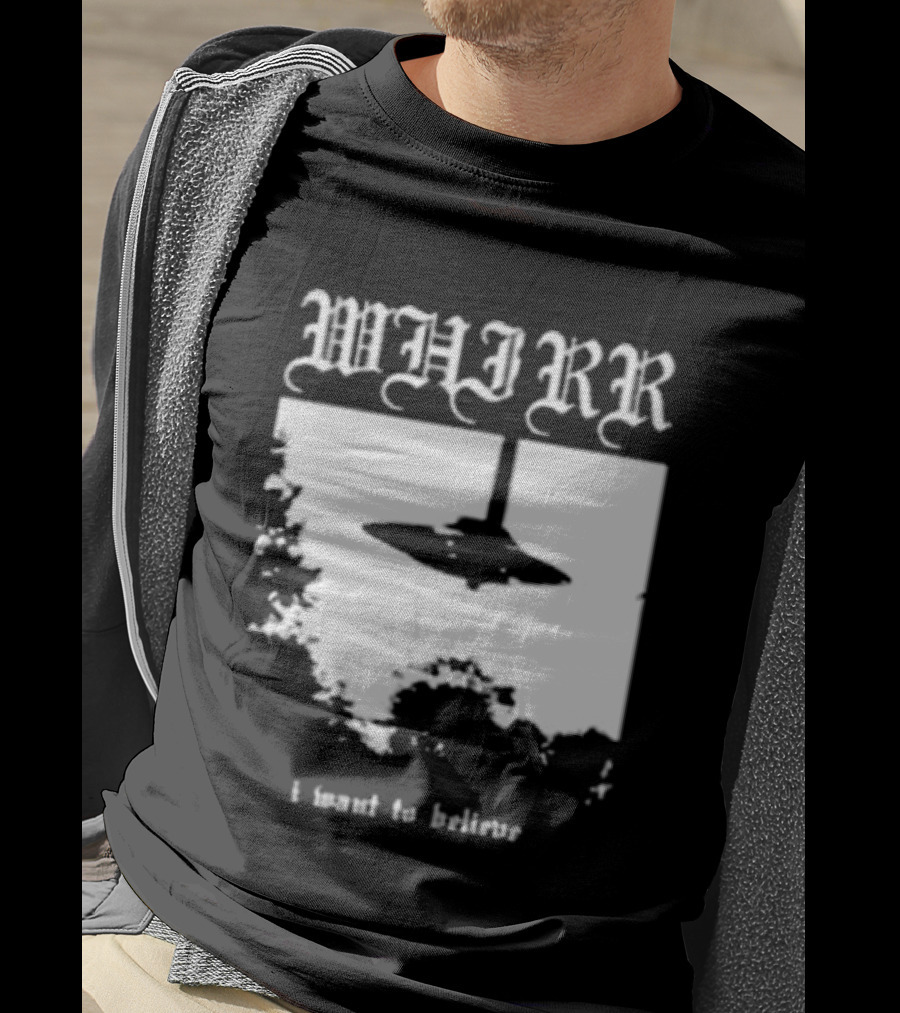 WHIRR I Want To Believe UFO Fire Whirl Records X Files T-Shirt