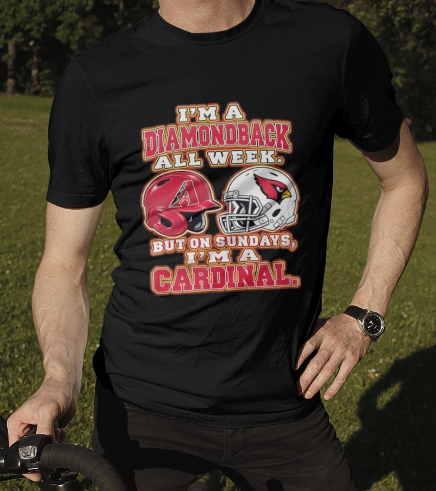 I'm A Diamondback All Week But On Sundays I'm A Cardinal Helmet T-Shirt