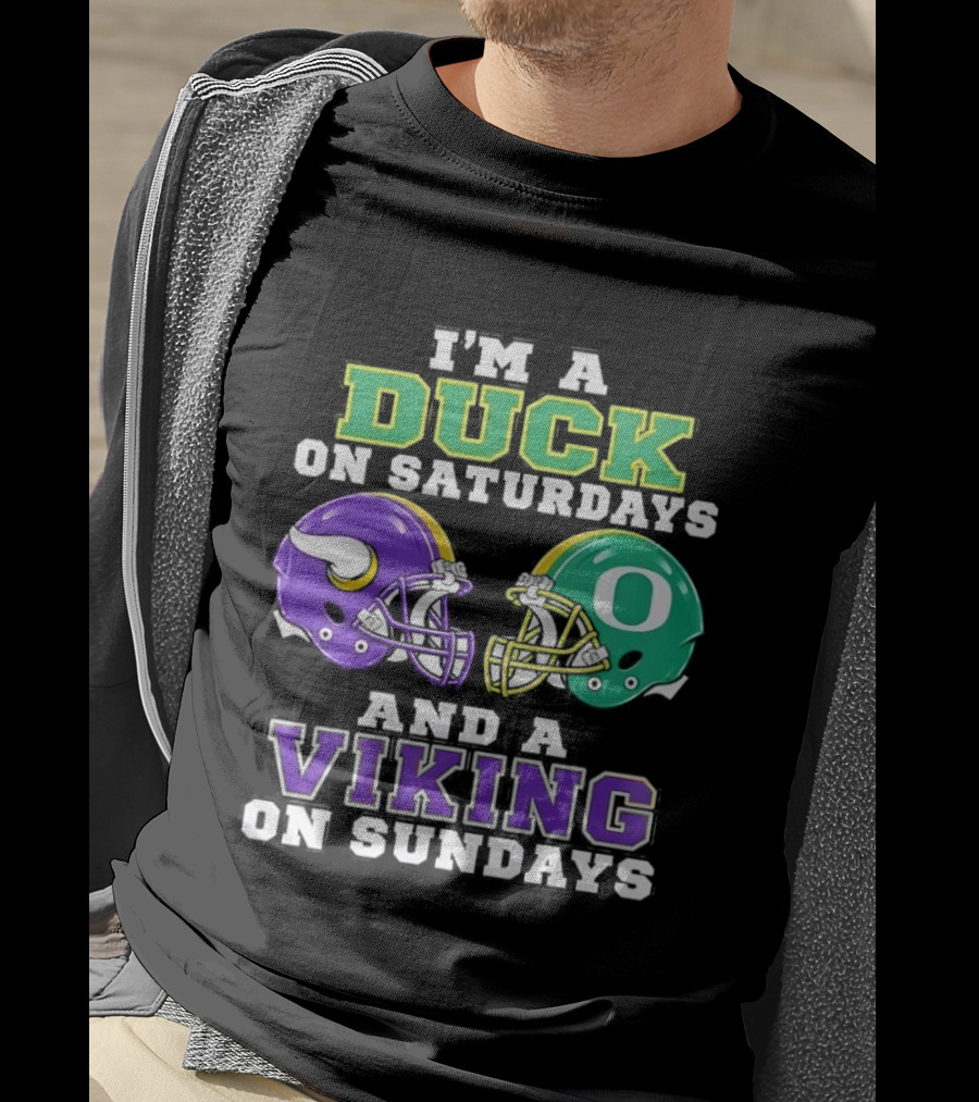 I'm A Duck On Saturdays And A Viking On Sundays Football Team Fan Gear T-Shirt