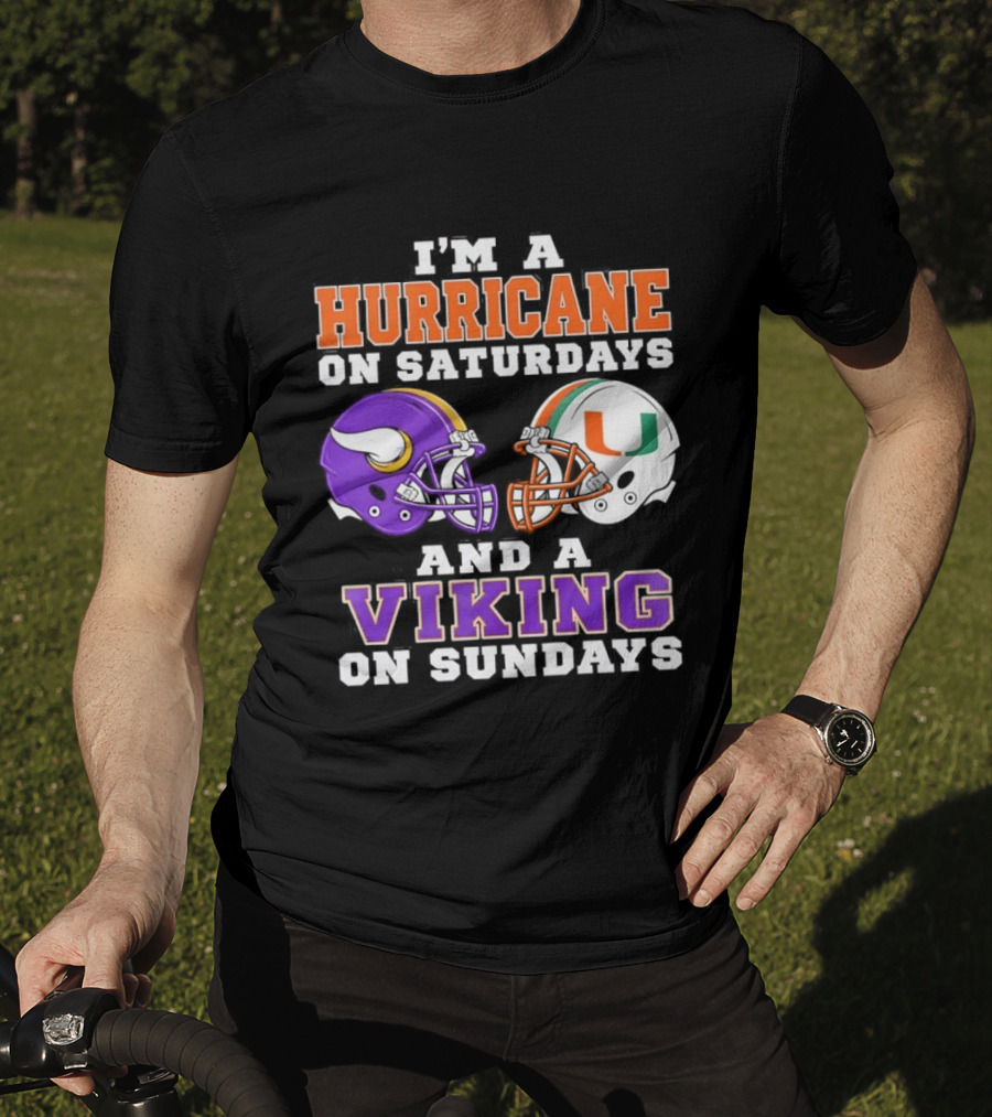 I'm A Hurricane On Saturdays And A Viking On Sundays Helmet Mindset T-Shirt