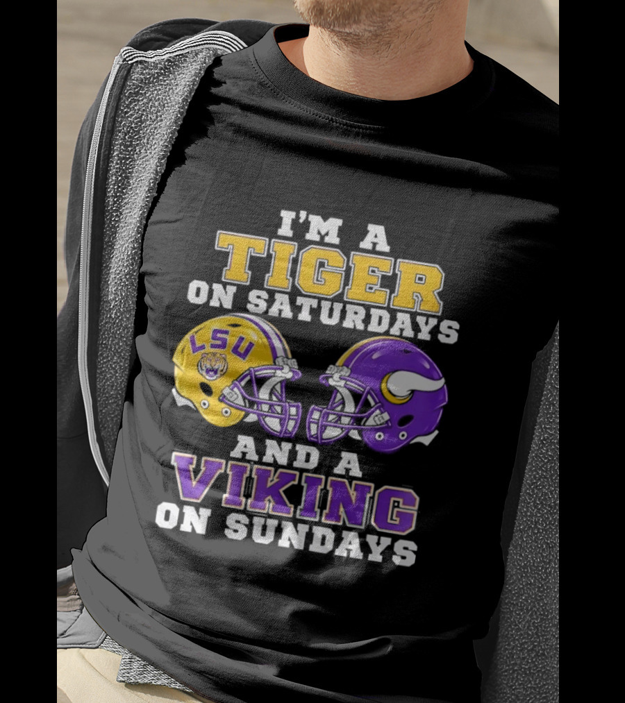 LSU Tiger Saturdays And Viking Sundays Football Fan T-Shirt