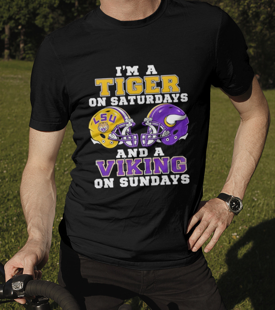 LSU Tiger Saturdays And Viking Sundays Football Fan T-Shirt