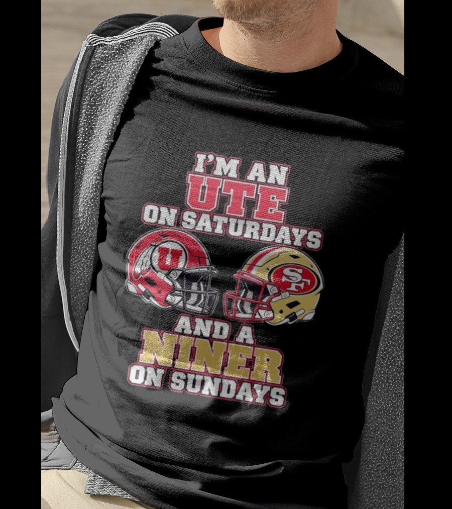 I'm An Ute On Saturdays And A Niner On Sundays Football Fan Helmets T-Shirt