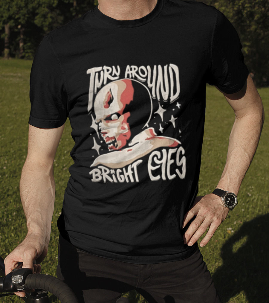Turn Around Bright Eyes Zombie Face Stars T-Shirt