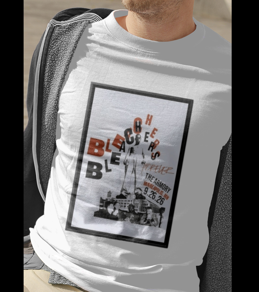 Original Bleachers Forever The Armory Minneapolis MN 9.26.26 T-Shirt