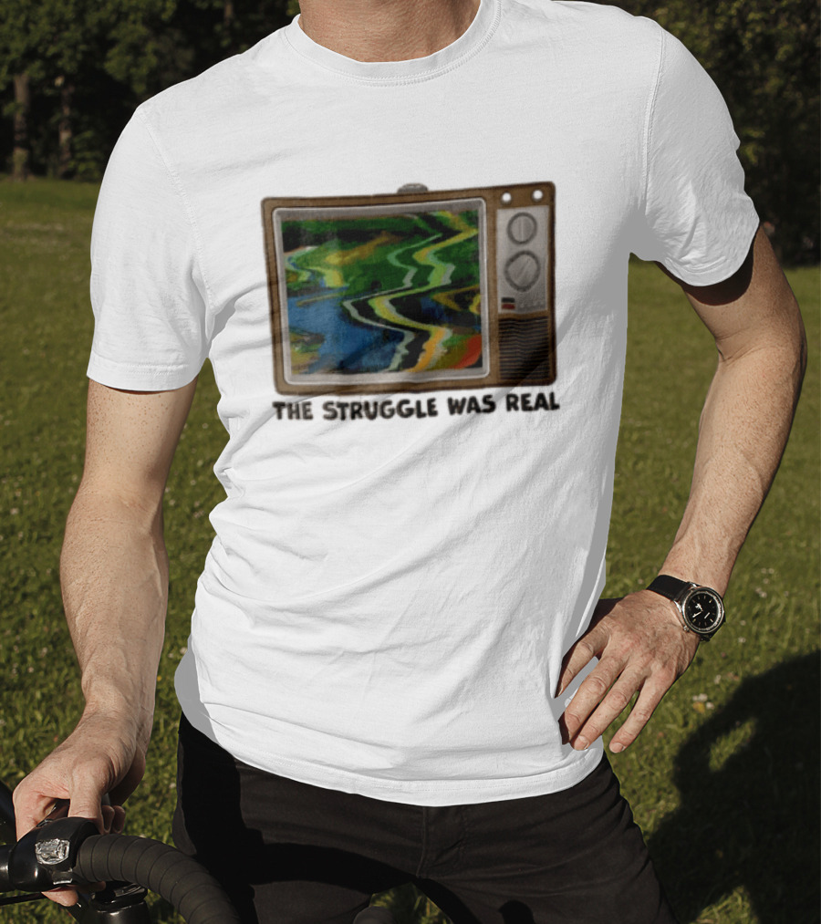 THE Struggle WAS Real Retro Television Set Static Screen 90s Nostalgia T-Shirt