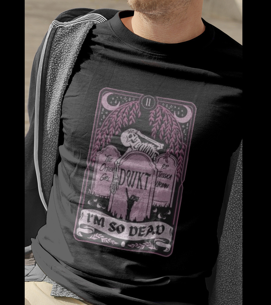 DWKTM Tarot Skeleton Graveyard I'm So Dead T-Shirt