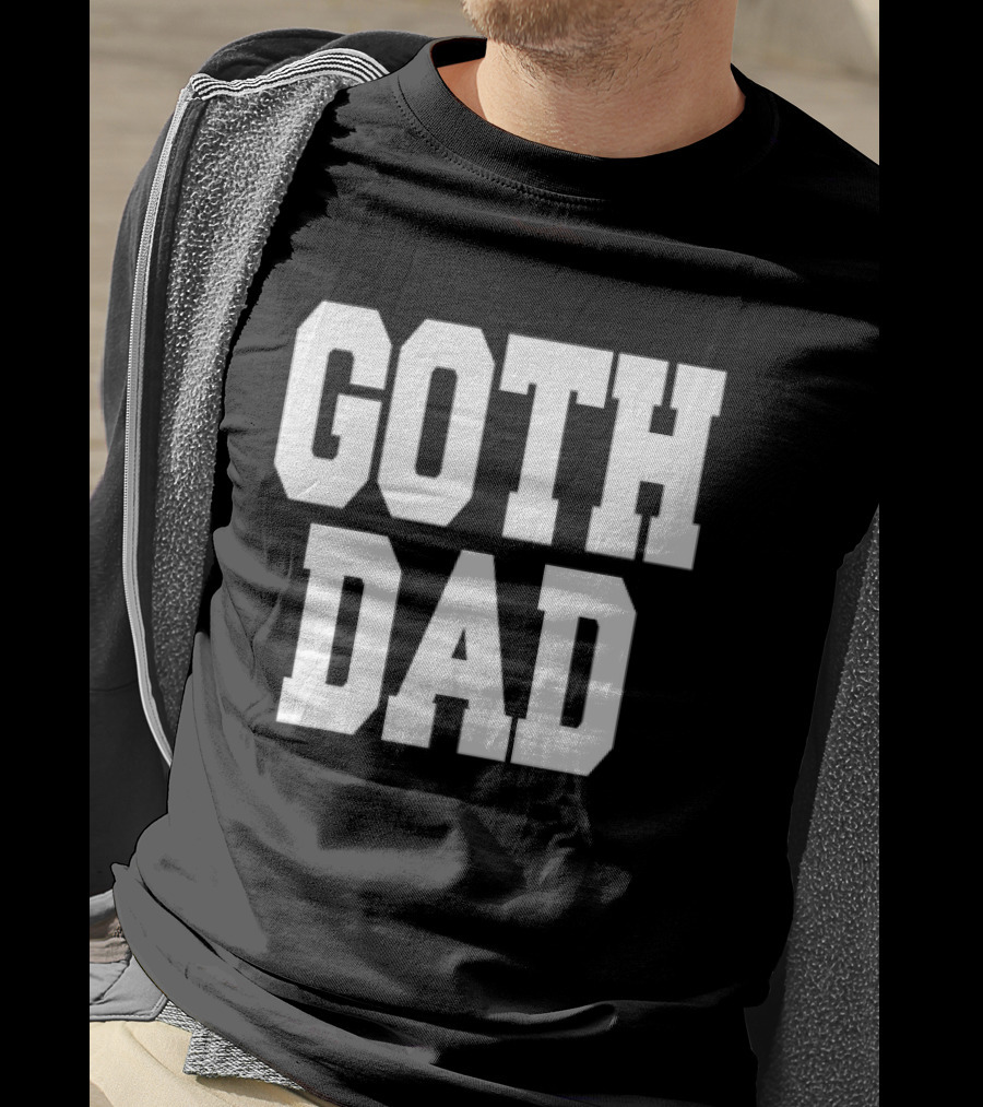 Goth Dad Bold Statement Father's Day Fashion T-Shirt