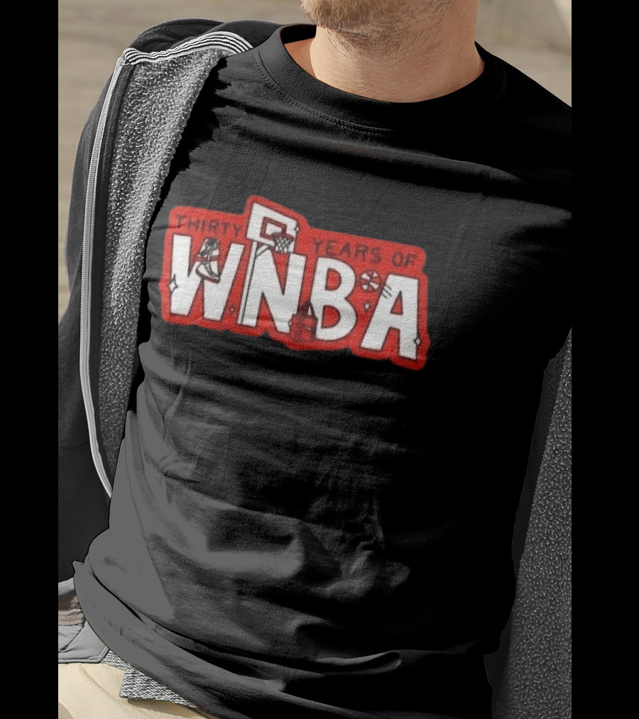 Thirty Years Of WNBA Basketball Sneaker Hoop Celebration T-Shirt