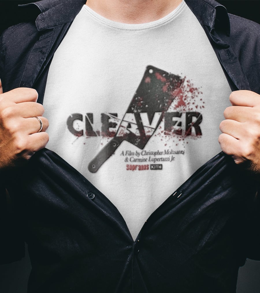 Cleaver A Film By Christopher Moltisanti And Carmine Lupertazzi Jr Sopranos Kith Blood Splatter Cleaver T-Shirt