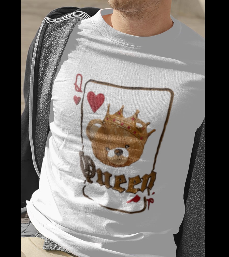 Queen Of Hearts Teddy Bear Crown Royalty T-Shirt