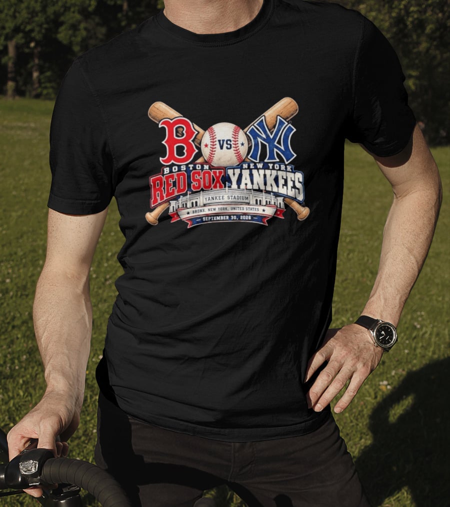Boston Red Sox Vs New York Yankees Yankee Stadium Bronx September 30 2026 T-Shirt
