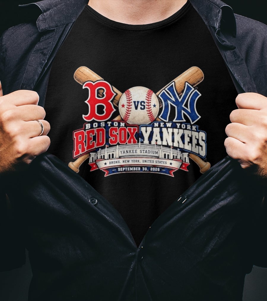 Boston Red Sox Vs New York Yankees Yankee Stadium Bronx September 30 2026 T-Shirt