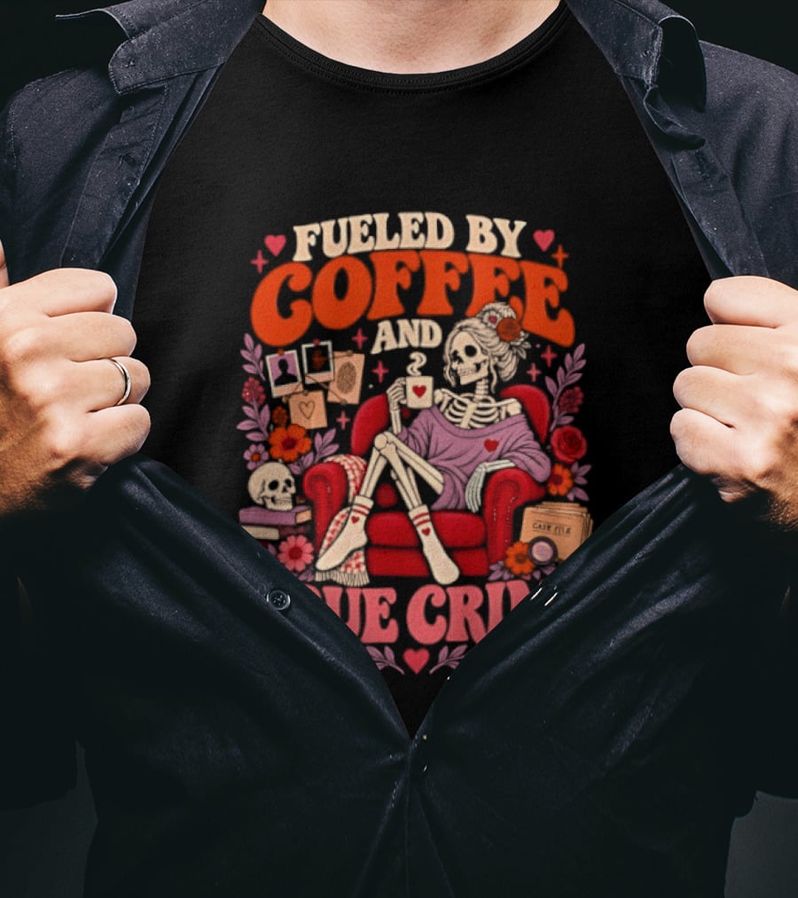 Fueled By Coffee And True Crime Skeleton With Cozy Armchair And Floral Accents T-Shirt