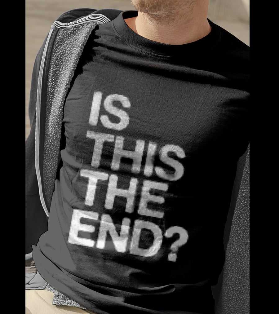 Chelsea Cutler Store Is This The End 01 T-Shirt