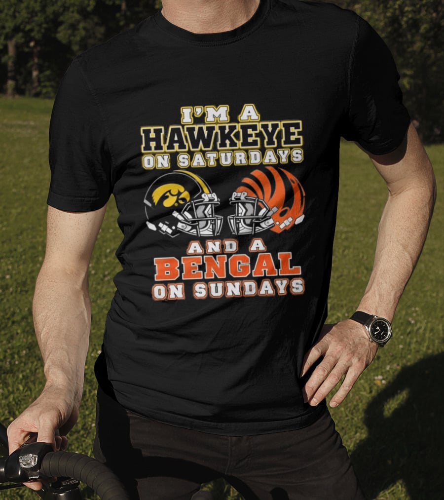 I'm A Hawkeye On Saturdays And A Bengal On Sundays Football Helmets T-Shirt