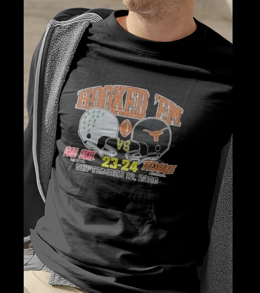 HOOKED 'EM Ohio State Buckeyes Vs Texas Longhorns 23 24 September 12 2026 T-Shirt