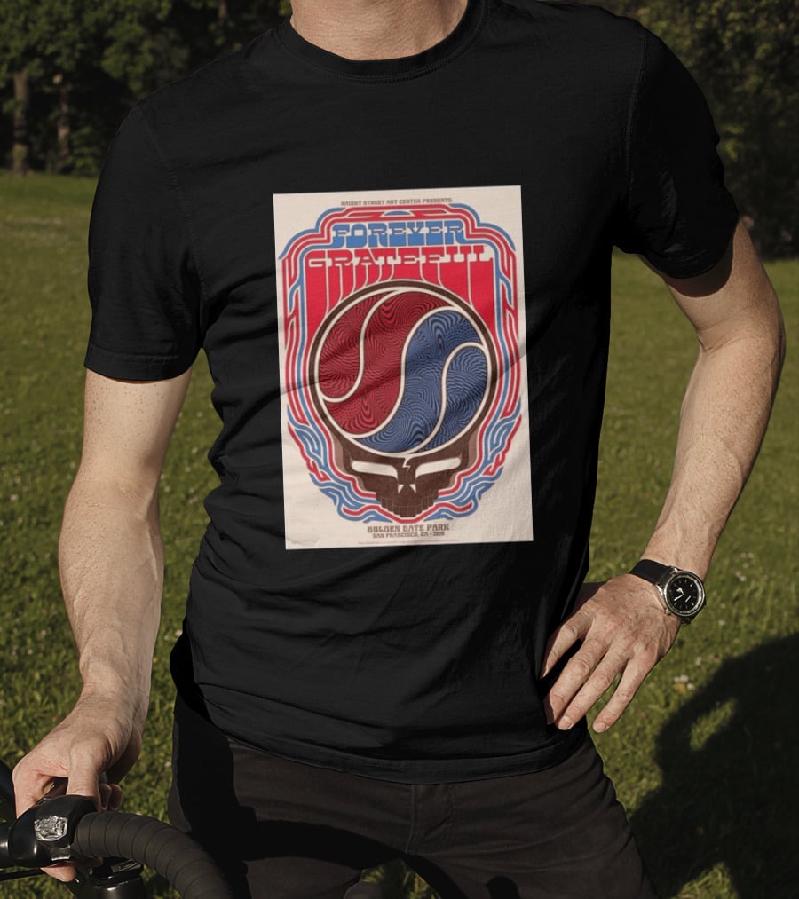 Forever Grateful Haight Street Art Center Golden Gate Park San Francisco CA 2026 T-Shirt