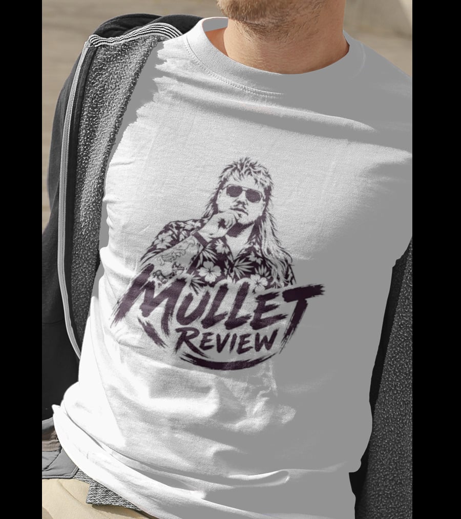 Mullet Review Haircut T-Shirt