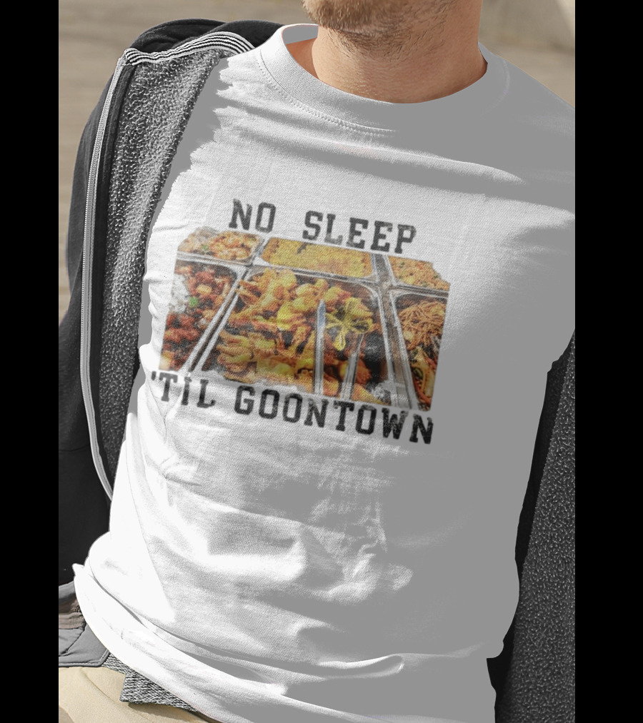 No Sleep 'Til Goontown Chinese Buffet Feast T-Shirt