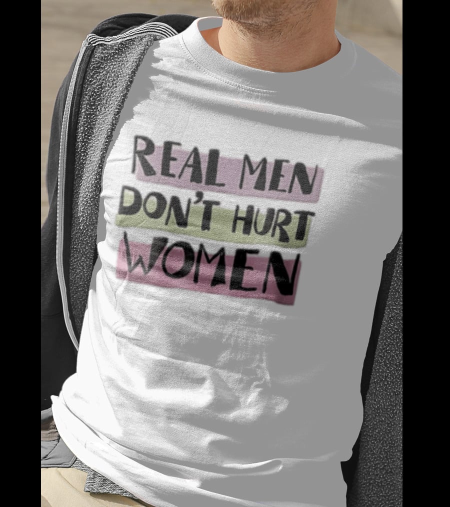 Real Men Don't Hurt Women Hand Drawn Pastel Backgrounds T-Shirt
