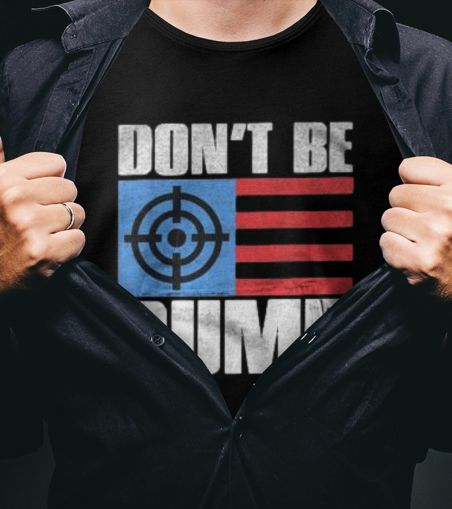 Don't Be Dumb Target Flag Awge Store T-Shirt