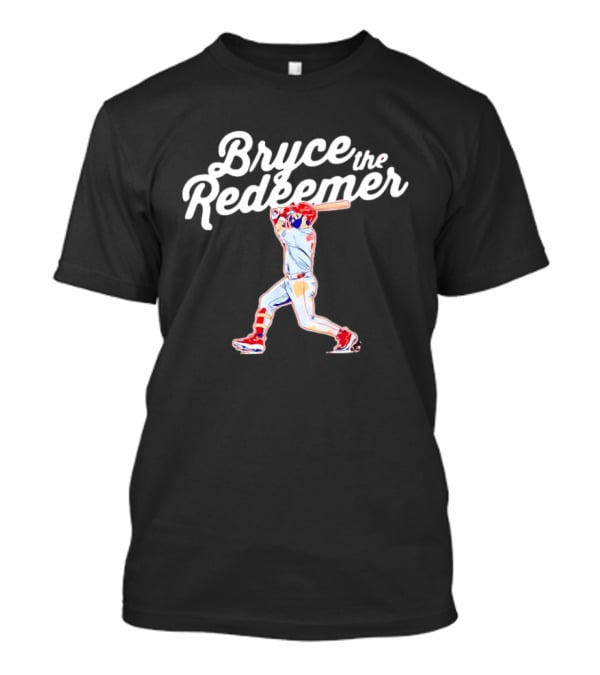 Bryce Harper The Redeemer Philadelphia Phillies Baseball T-Shirt