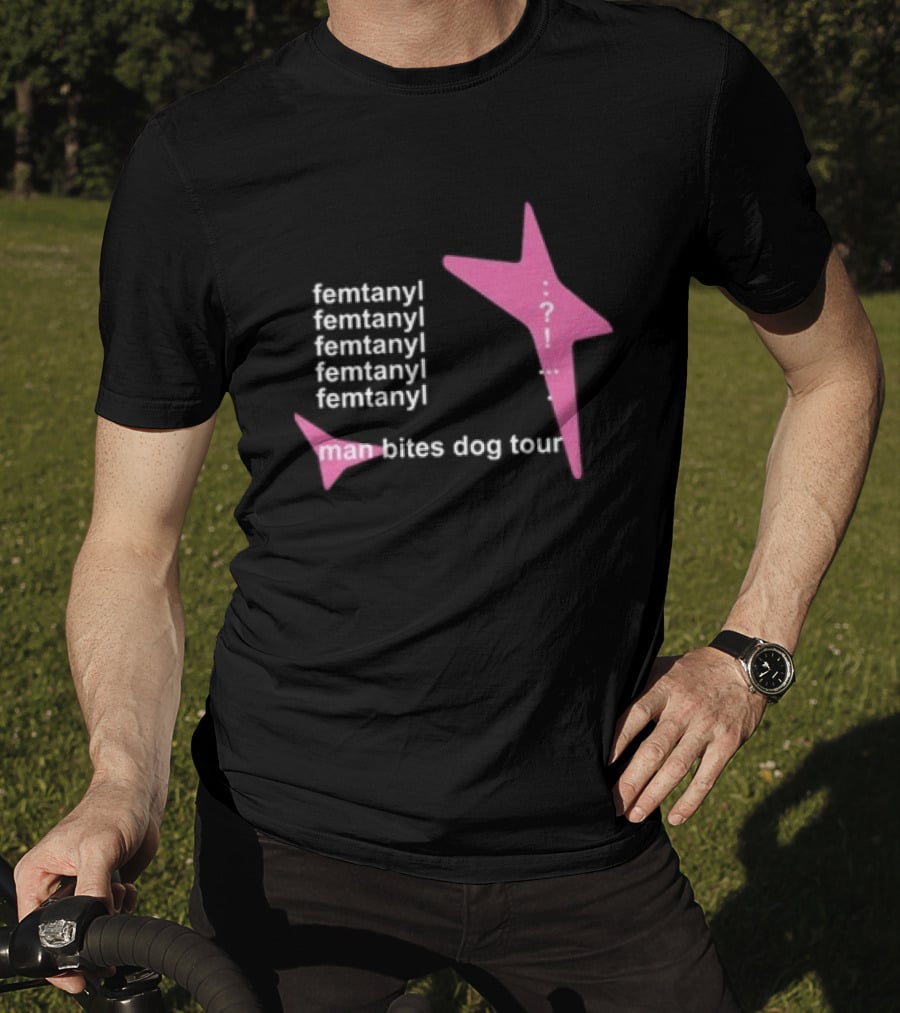 Femtanyl Man Bites Dog Tour Five Times Repeat Text Pink Question Mark T-Shirt
