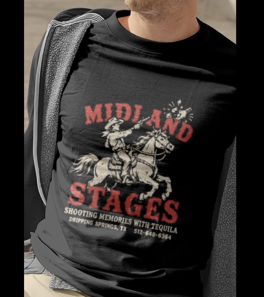 Midland Stages Cowboy Shooting Memories Tequila Dripping Springs TX T-Shirt