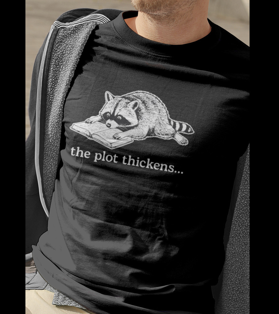 Raccoon Reading The Plot Thickens Book Humorous T-Shirt