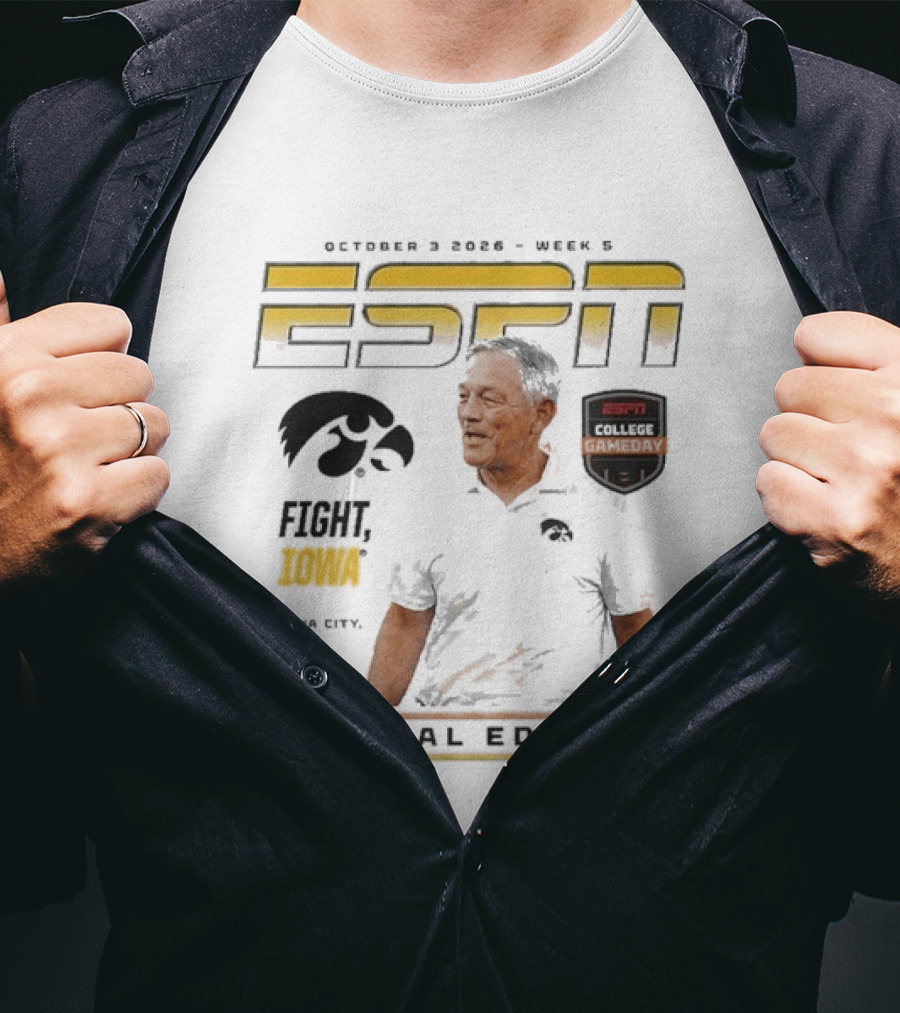 October 3 2026 ESPN College Gameday Kirk Ferentz Fight Iowa Hawkeyes Special Edition Week 5 T-Shirt