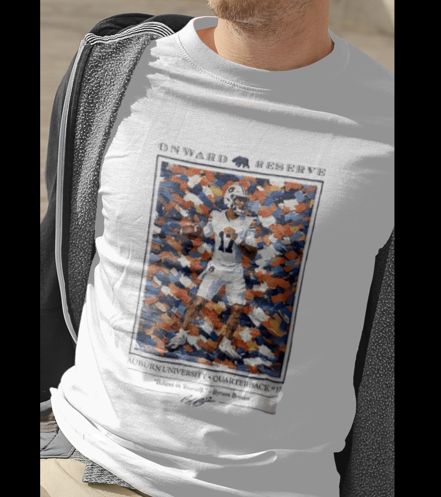Onward Reserve Auburn University Quarterback 17 Believe In Yourself Byrum Brown T-Shirt