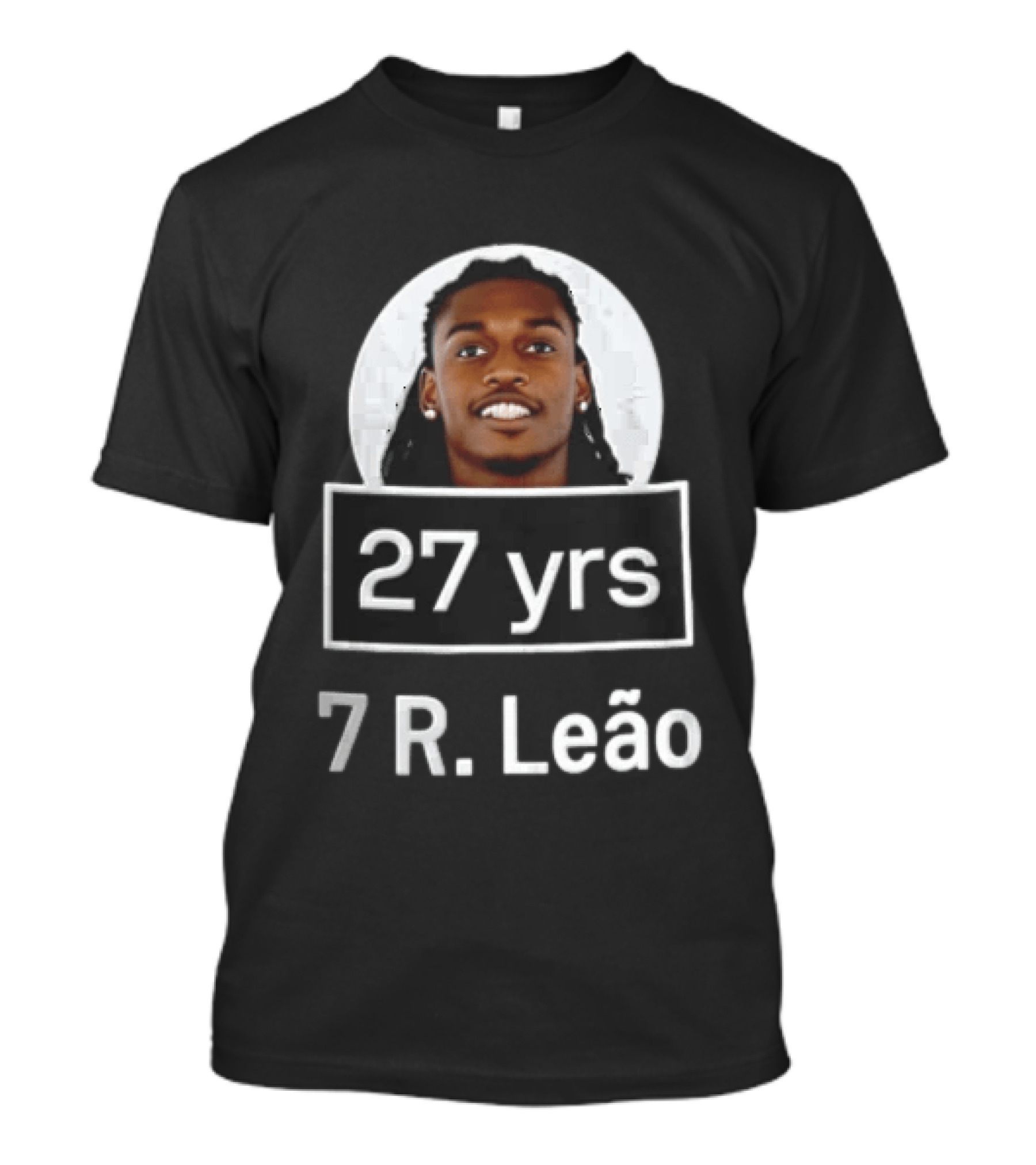 27 Yrs 7 R. Leão T-Shirt
