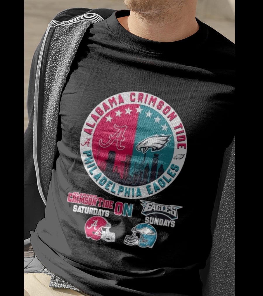 Alabama Crimson Tide Saturdays Philadelphia Eagles Sundays T-Shirt