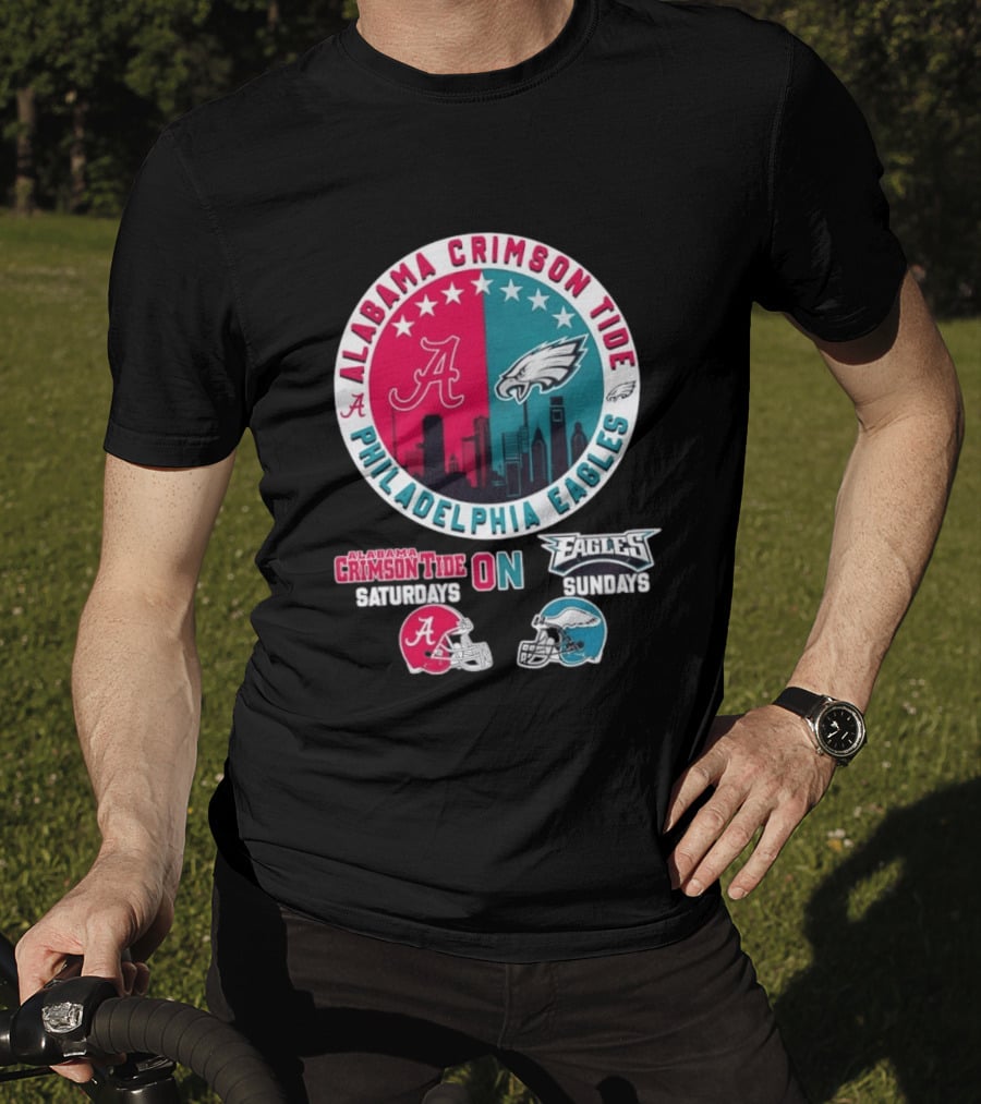 Alabama Crimson Tide Saturdays Philadelphia Eagles Sundays T-Shirt