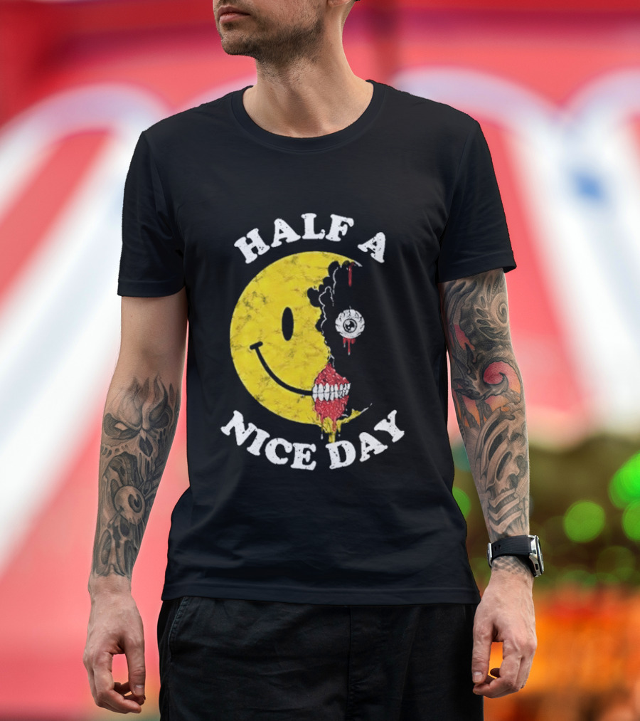 Beware Boiuna Lena Half A Nice Day Smiley Face Decay T-Shirt