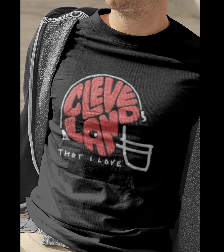 Cleveland Helmet That I Love Football Fan T-Shirt