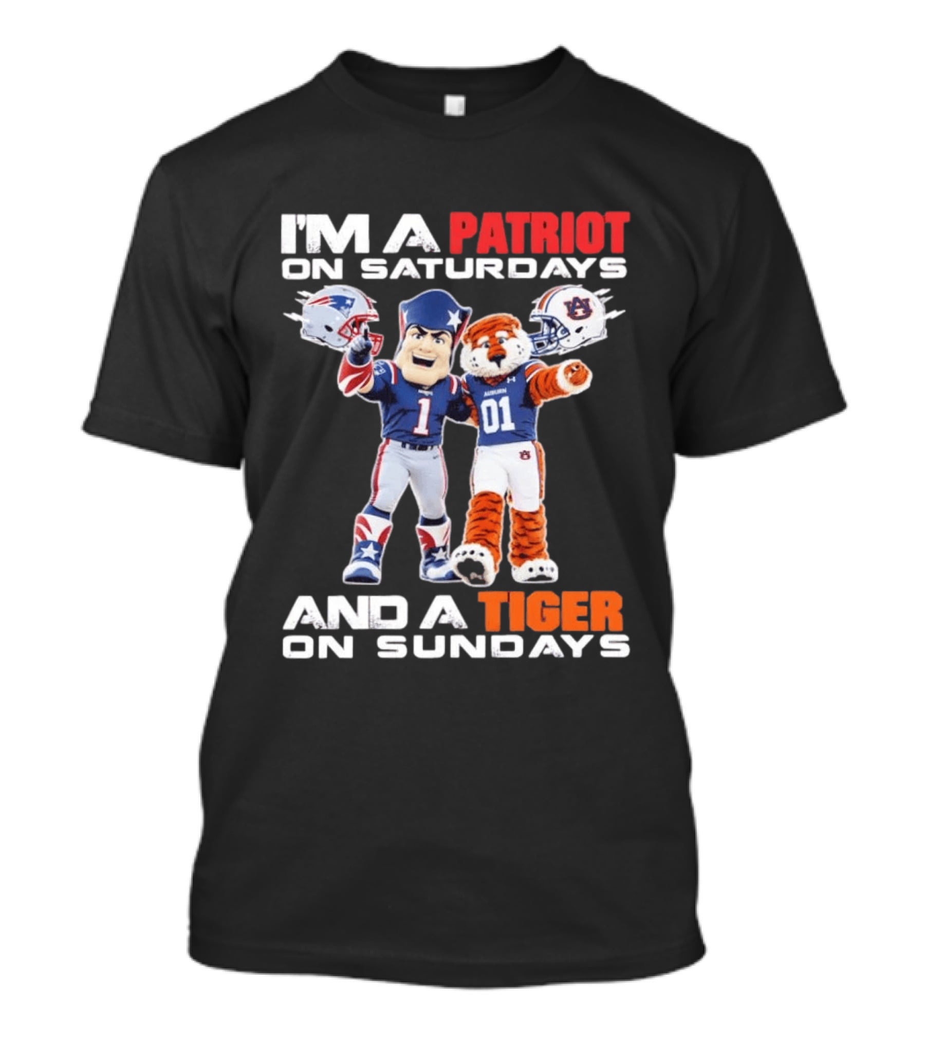 I'm A Patriot On Saturdays And A Tiger On Sundays New England Patriots Auburn Tigers Football T-Shirt