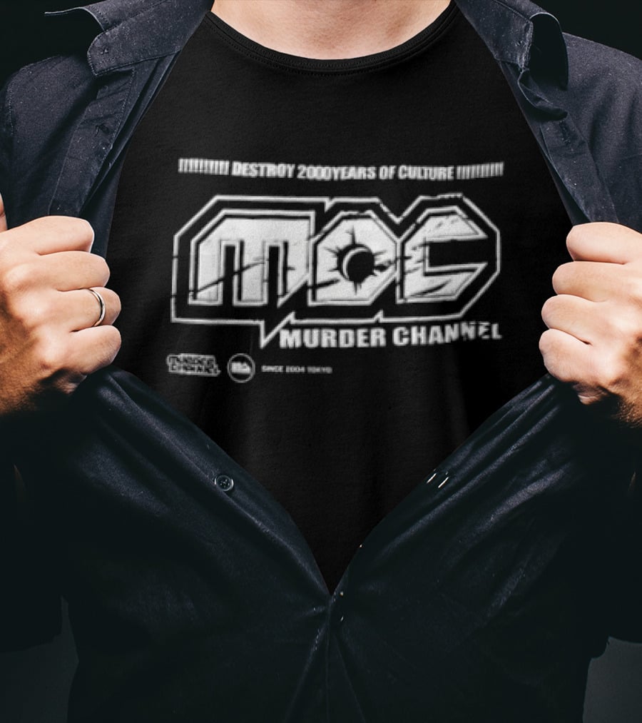 Murder Channel MOC Destroy 2000 Years Of Culture 2004 T-Shirt