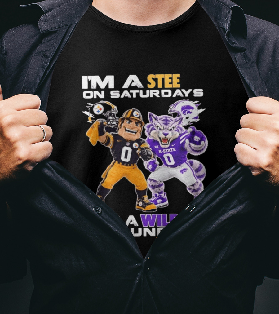 I'm A Steeler On Saturdays And A Wildcat On Sundays K State Football Fan Gear T-Shirt