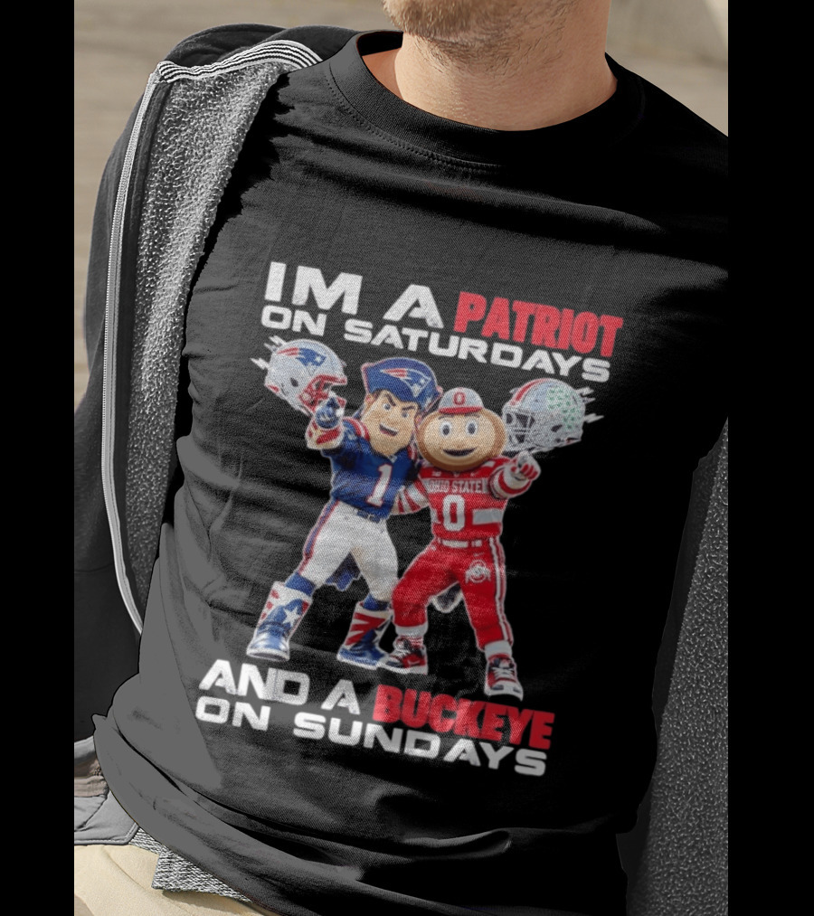 I'm A Patriot On Saturdays And A Buckeye On Sundays Football Mascots T-Shirt